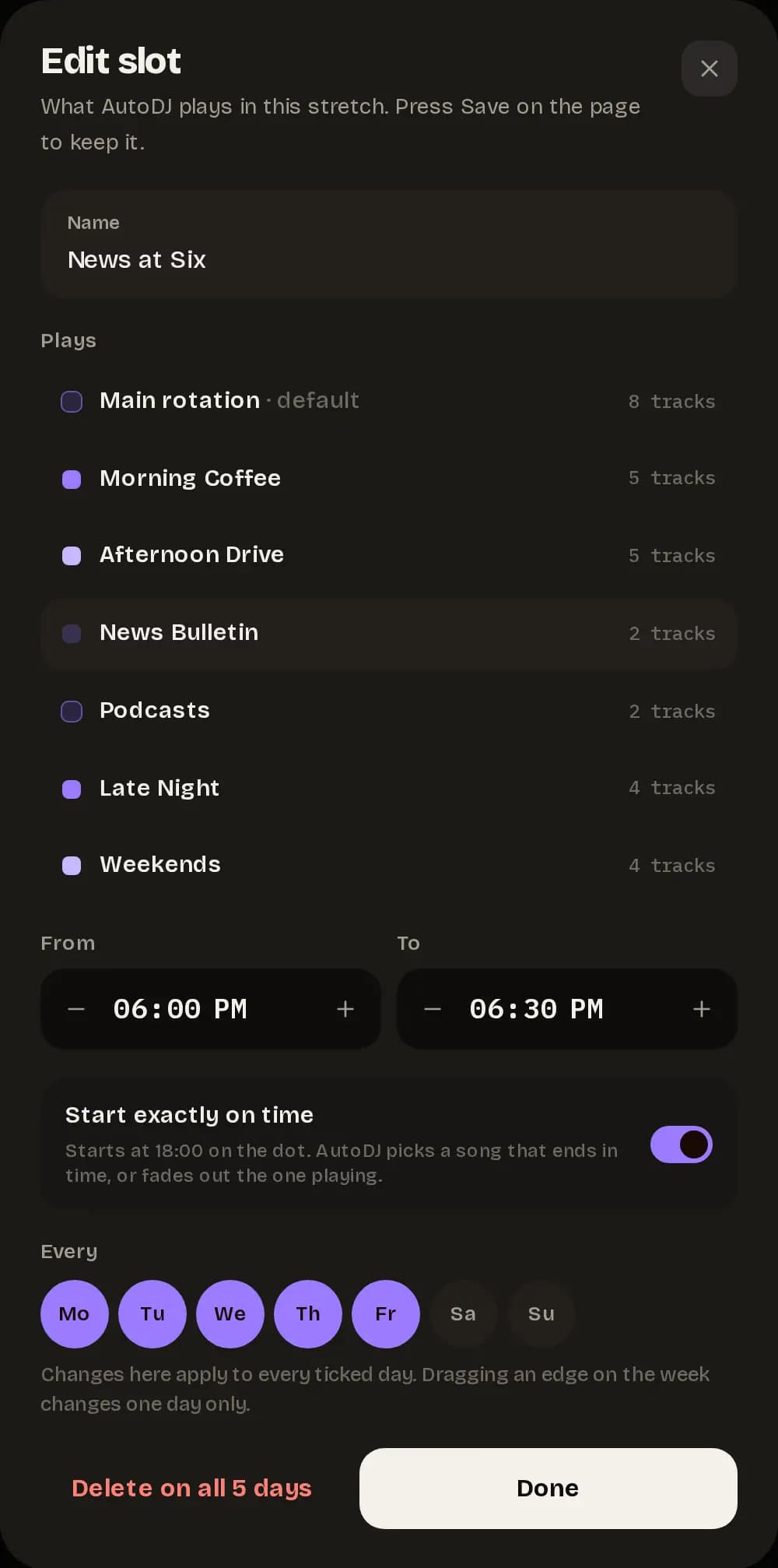 One slot, opened: named News at Six, playing the News Bulletin playlist from 6pm to 6:30pm, Monday to Friday, set to start exactly on time.