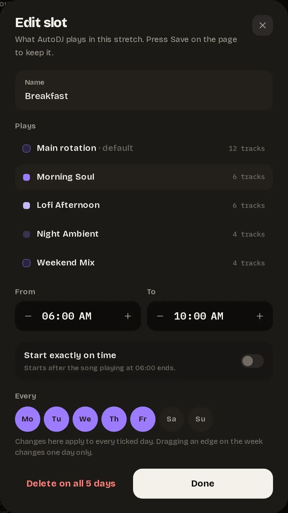 The slot dialog: the name Breakfast, Morning Soul chosen to play, 06:00 to 10:00, and Monday to Friday ticked.